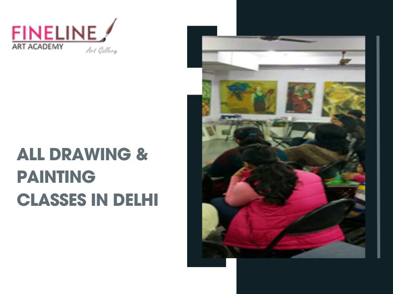 All Drawing & Painting Classes In Delhi